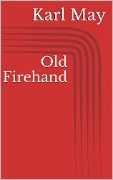 Cover-Bild zum Titel 'Old Firehand' von 'Karl May'