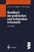 Cover-Bild zum Titel 'Handbuch der praktischen und technischen Informatik' von 'Ekbert Hering, Jürgen Gutekunst, Ulrich Dyllong'