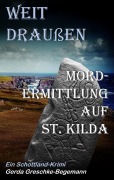 Cover-Bild zum Titel 'Weit draußen' von 'Gerda Greschke-Begemann'