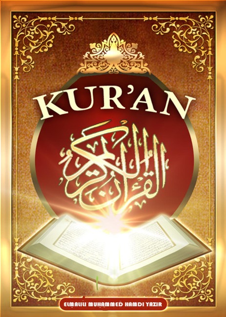 Kurani Kerim Türkçe Meali: Sadelestirilmis Metin: Elmalili M. Hamdi Yazir - Kurani Kerim Türkçe Kurani Kerim Türkçe