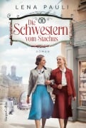 Cover-Bild zum Titel 'Die Schwestern vom Stachus' von 'Lena Pauli'