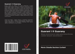 Cover-Bild zum Titel 'Guarani i Il Guarany' von 'Maria Cláudia Bachion Ceribeli'