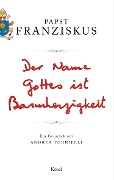 Cover-Bild zum Titel 'Der Name Gottes ist Barmherzigkeit' von 'Franziskus I.'