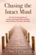 Cover-Bild zum Titel 'Chasing the Intact Mind' von 'Amy S. F. Lutz'