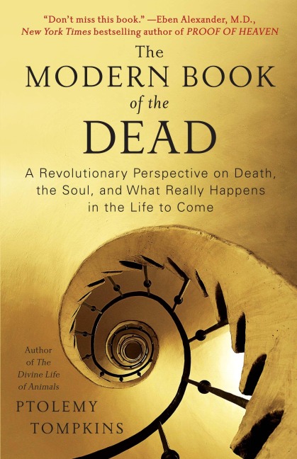 The Modern Book of the Dead - Ptolemy Tompkins