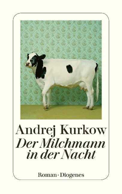 Der Milchmann in der Nacht - Andrej Kurkow