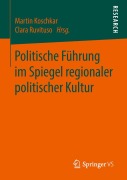 Cover-Bild zum Titel 'Politische Führung im Spiegel regionaler politischer Kultur' von ''