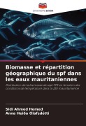 Cover-Bild zum Titel 'Biomasse et répartition géographique du spf dans les eaux mauritaniennes' von 'Sidi Ahmed Hemed, Anna Heiða Ólafsdótti'