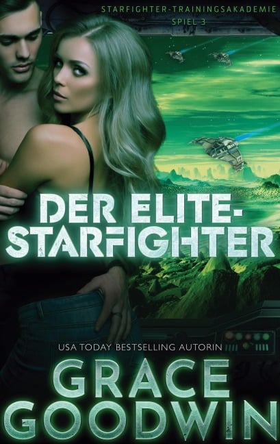 Der Elite-Starfighter - Grace Goodwin