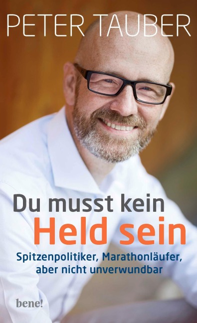 Du musst kein Held sein - Peter Tauber
