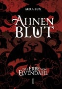 Cover-Bild zum Titel 'Ahnenblut' von 'Dee van Lux'