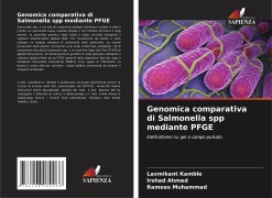 Cover-Bild zum Titel 'Genomica comparativa di Salmonella spp mediante PFGE' von 'Laxmikant Kamble, Irshad Ahmed, Ramees Muhammad'