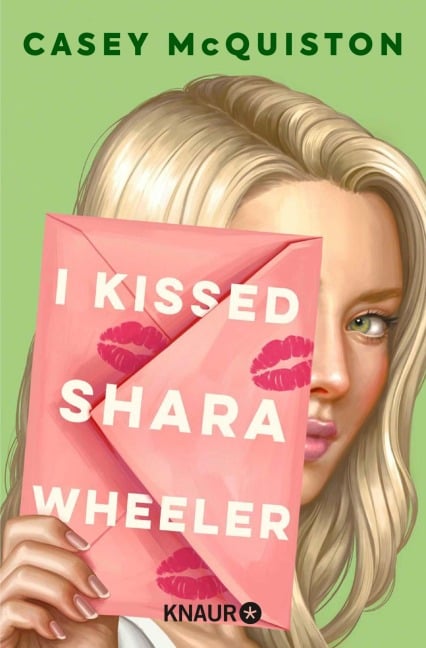 I Kissed Shara Wheeler - Casey Mcquiston