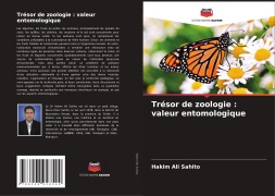 Cover-Bild zum Titel 'Trésor de zoologie : valeur entomologique' von 'Hakim Ali Sahito'
