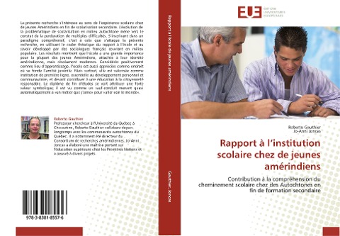 Rapport à l¿institution scolaire chez de jeunes amérindiens - Roberto Gauthier, Jo-Anni Joncas