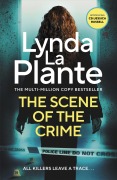 Cover-Bild zum Titel 'The Scene of the Crime' von 'Lynda La Plante'
