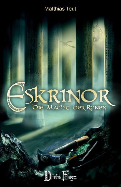 Die Eskrinor-Trilogie / Eskrinor - Die Macht der Runen - Matthias Teut