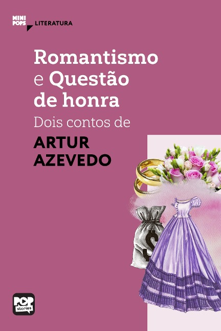 Romantismo e Questão de Honra - Arthur Azevedo