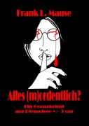 Cover-Bild zum Titel 'Alles (m)ordentlich?' von 'Frank L. Mause'