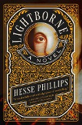 Cover-Bild zum Titel 'Lightborne' von 'Hesse Phillips'