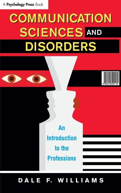 Communication Sciences and Disorders - Dale F. Williams