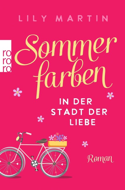 Sommerfarben in der Stadt der Liebe - Lily Martin