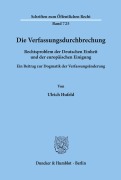 Cover-Bild zum Titel 'Die Verfassungsdurchbrechung.' von 'Ulrich Hufeld'