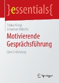 Cover-Bild zum Titel 'Motivierende Gesprächsführung' von 'Tobias Weigl, Johannes Mikutta'