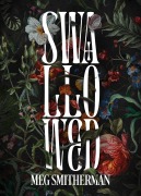 Cover-Bild zum Titel 'Swallowed' von 'Meg Smitherman'