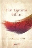 Din Egitimi Bilimi - Muhammet sevki Aydin