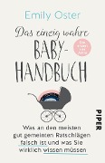 Das einzig wahre Baby-Handbuch - Emily Oster