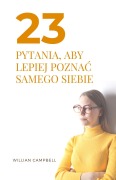 Cover-Bild zum Titel '23 Pytania, Aby Lepiej Poznac Samego Siebie' von 'Willian Campbell'