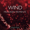 Cover-Bild zum Titel 'Millionen Momente' von 'Wind'