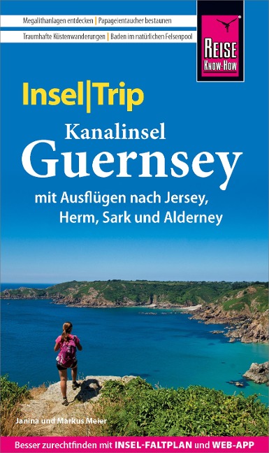Reise Know-How InselTrip Guernsey mit Ausflug nach Jersey - Janina Meier, Markus Meier