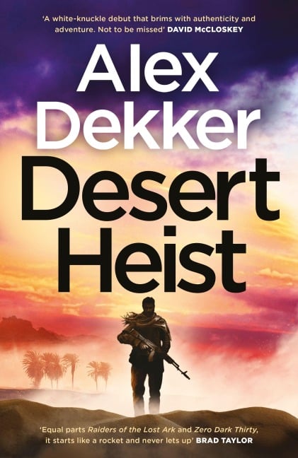 Desert Heist - Alex Dekker