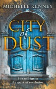 Cover-Bild zum Titel 'City of Dust' von 'Michelle Kenney'