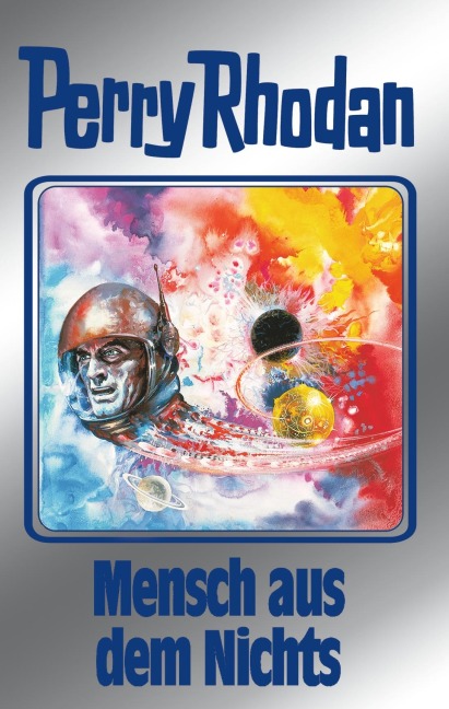 Perry Rhodan 95: Mensch aus dem Nichts (Silberband) - Hans Kneifel, Peter Terrid, Ernst Vlcek, Kurt Mahr, H. G. Francis