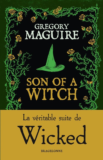 Wicked, T2 : Son of a Witch: la Véritable Suite de Wicked - Gregory Maguire