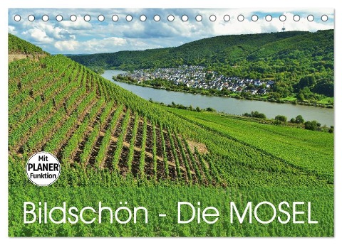 Bildschön - Die Mosel (Tischkalender 2024 DIN A5 quer), CALVENDO Monatskalender - Jutta Heußlein