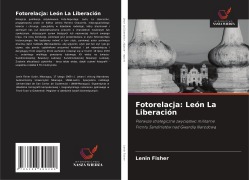 Cover-Bild zum Titel 'Fotorelacja: León La Liberación' von 'Lenin Fisher'