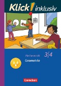 Klick! inklusiv 3./4. Schuljahr - Grundschule / Förderschule - Mathematik - Geometrie - Silke Burkhart, Petra Franz, Silvia Weisse