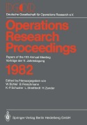 Cover-Bild zum Titel 'Operations Research Proceedings 1982' von 'Deutsche Gesellschaft Für Operations-Research, W. Bühler'