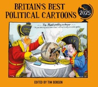 Cover-Bild zum Titel 'Britain's Best Political Cartoons 2025' von 'Tim Benson'