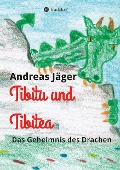 Cover-Bild zum Titel 'Tibitu und Tibitea' von 'Andreas Jäger'