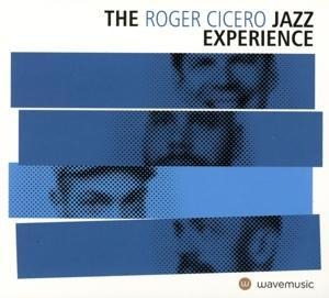 The Roger Cicero Jazz Experience - Roger Cicero
