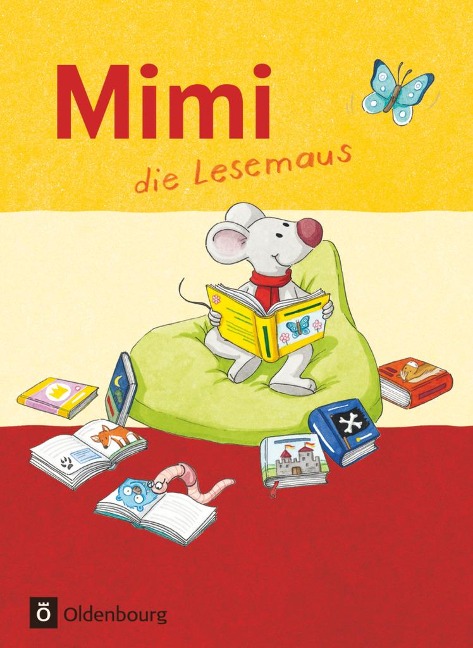 Mimi die Lesemaus Fibel Ausgabe F - Barbara Kiesinger-Jehle, Sabine Münstermann, Annette Webersberger