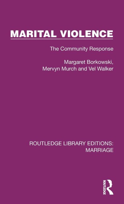 Marital Violence - Margaret Borkowski, Mervyn Murch, Val Walker