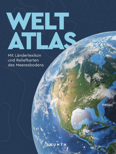 KUNTH Weltatlas - Kunth Verlag