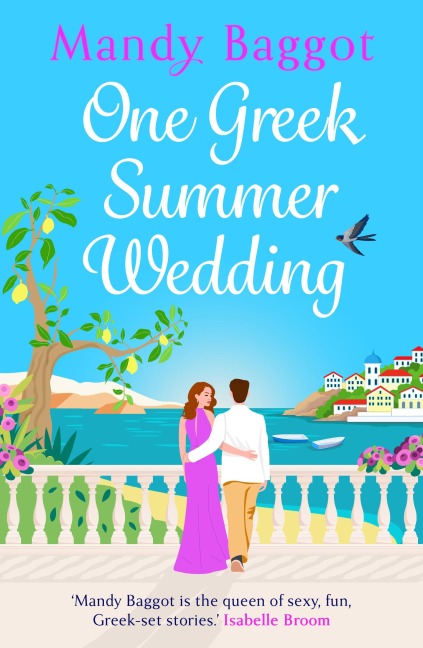 One Greek Summer Wedding - Mandy Baggot