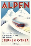 Cover-Bild zum Titel 'Die Alpen' von 'Stephen O'Shea'